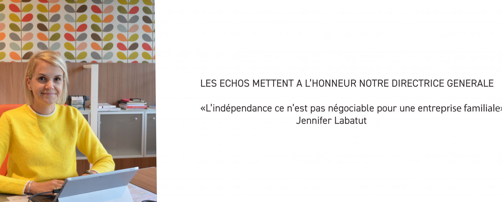 [PRESSE] L’indépendance pour une entreprise familiale !