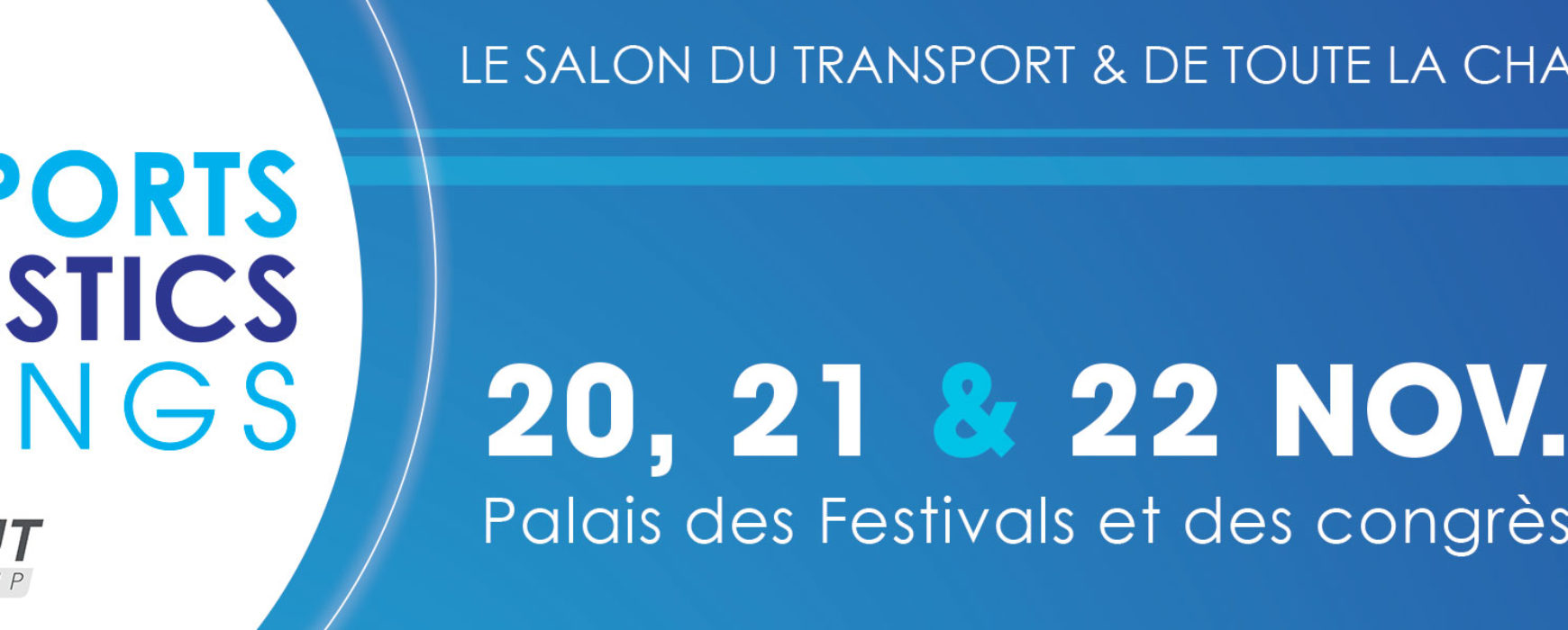 Vous cherchez le partenaire idéal pour votre Supply Chain ? Rencontrons-nous au salon Logistics Meetings à Cannes