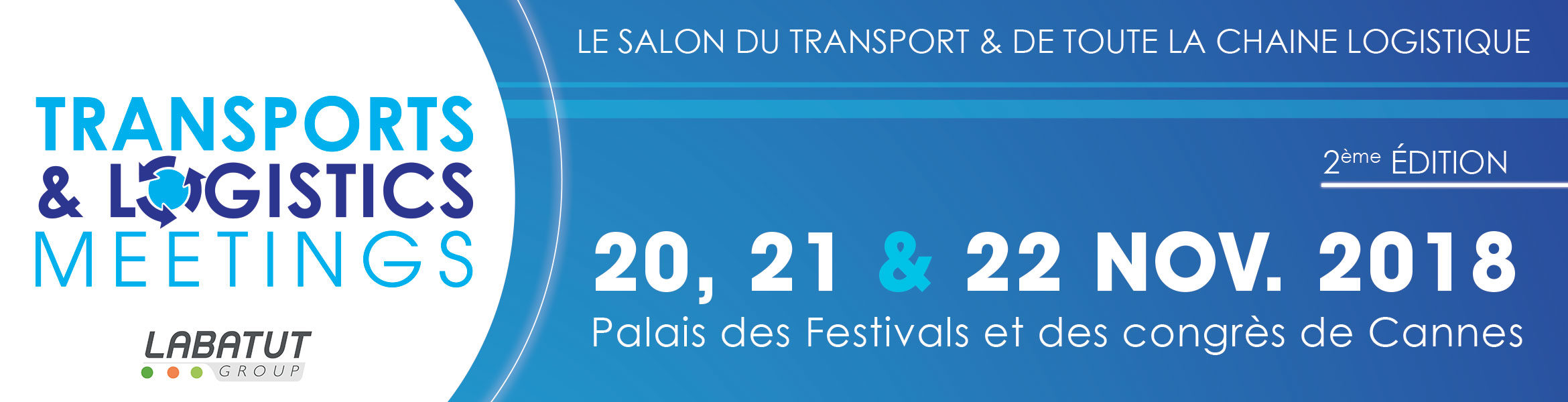 Vous cherchez le partenaire idéal pour votre Supply Chain ? Rencontrons-nous au salon Logistics Meetings à Cannes