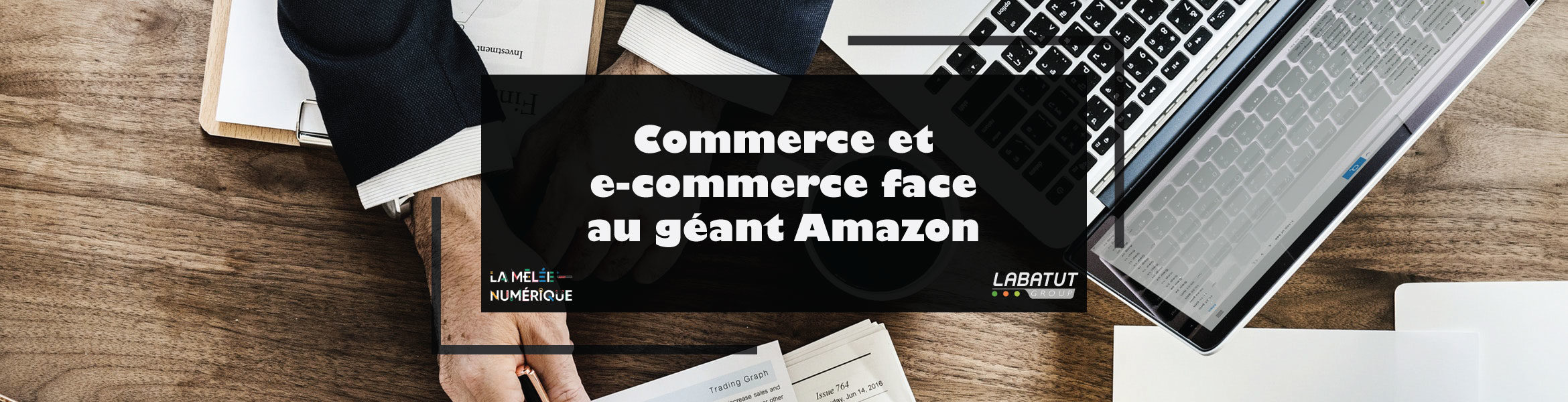 A look back at the Mêlée Numérique: commerce and e-commerce in the face of the Amazon giant